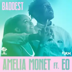 Baddest (feat. EO)