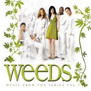 Weeds (Music from the Original TV Series), Vol. 3