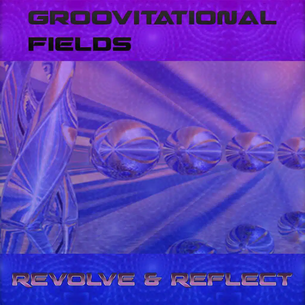 Revolve & Reflect