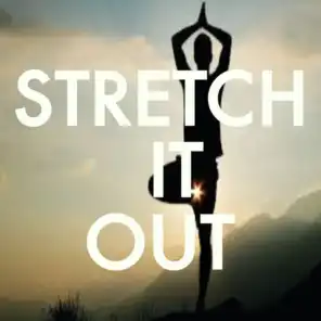 Stretch It Out