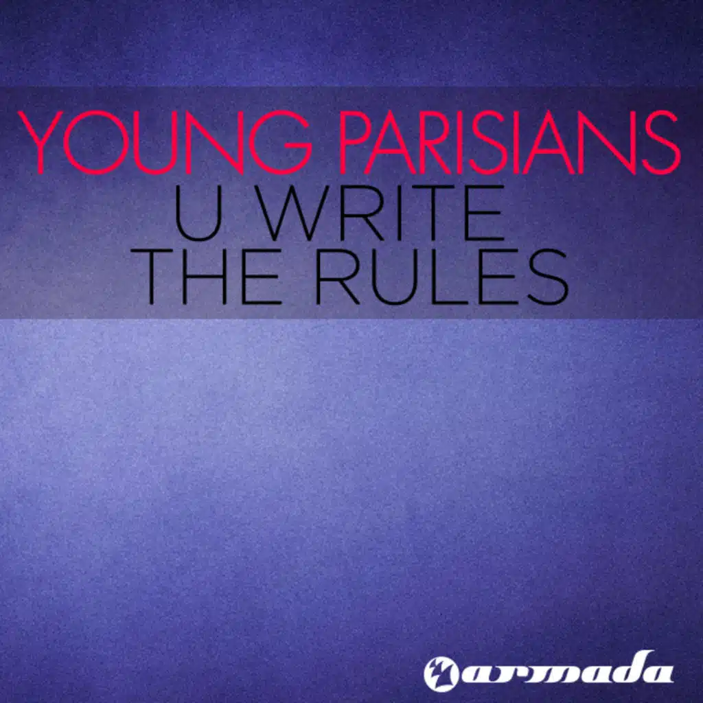 U Write The Rules (Radio Version)