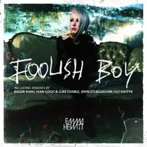 Foolish Boy (Ivan Gough & Luke Chable Remix)