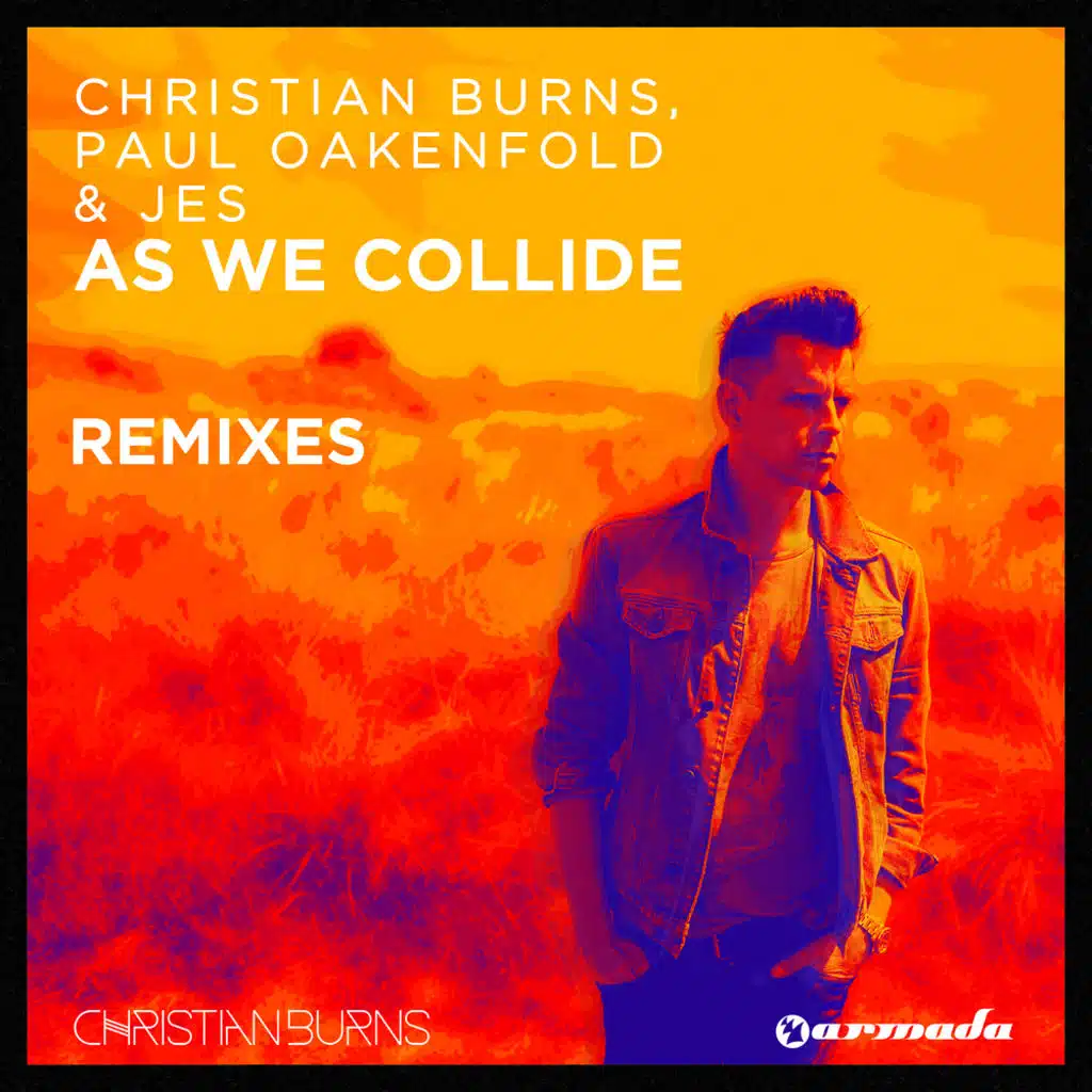Christian Burns, Paul Oakenfold & JES