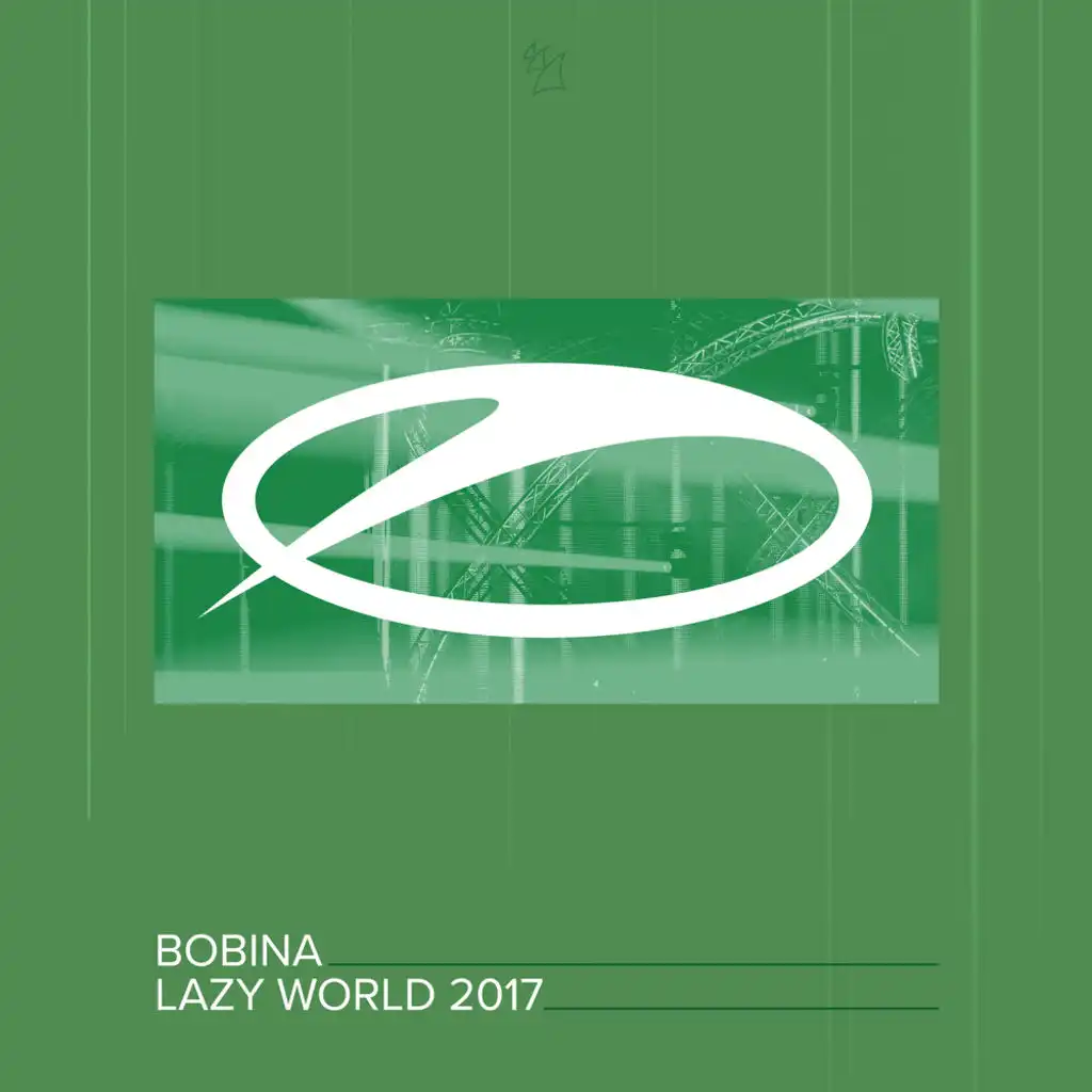 Lazy World 2017 (Extended Mix)