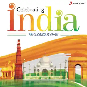Celebrating India (70 Glorious Years)