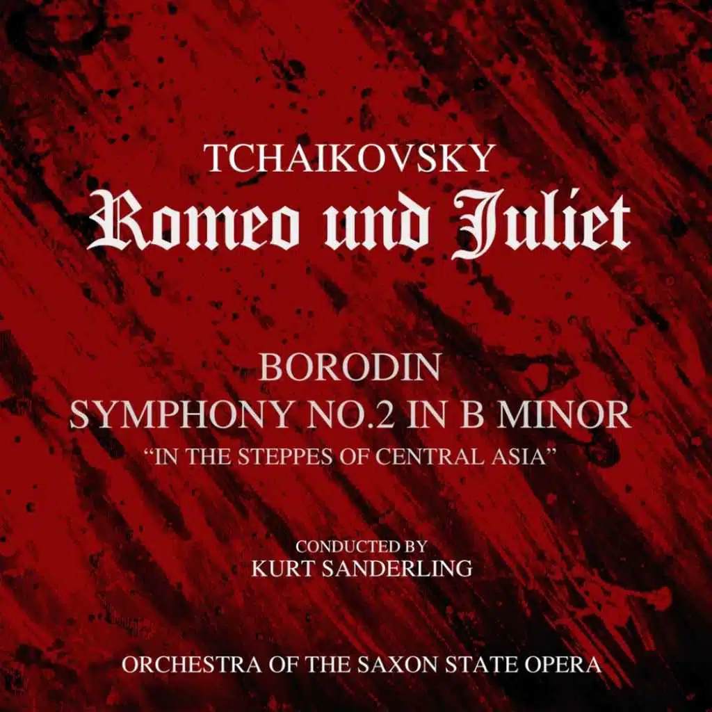Tchaikovsky: Romeo Und Juliet - Borodin: Symphony No. 2