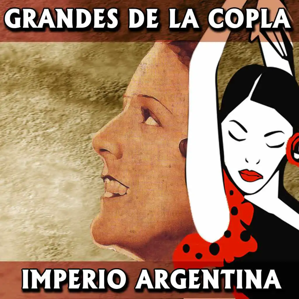 Grandes de la Copla. Imperio Argentina