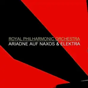 Strauss: Ariadne auf Naxos & Elektra Excerpts