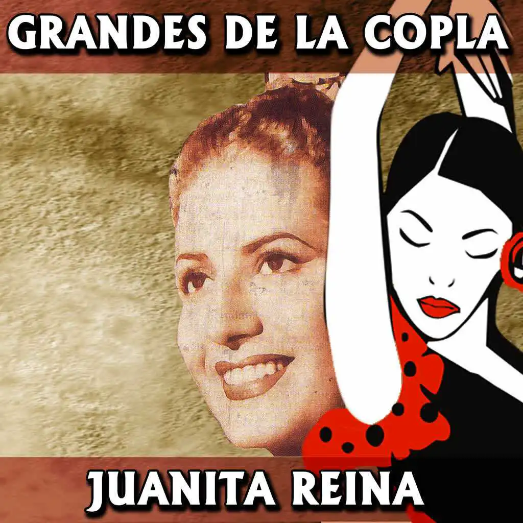 Grandes de la Copla. Juanita Reina