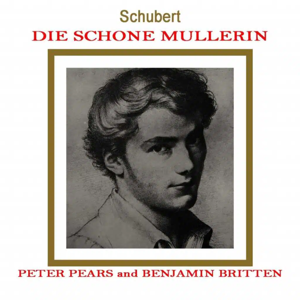 Schubert: Die Schone Mullerin