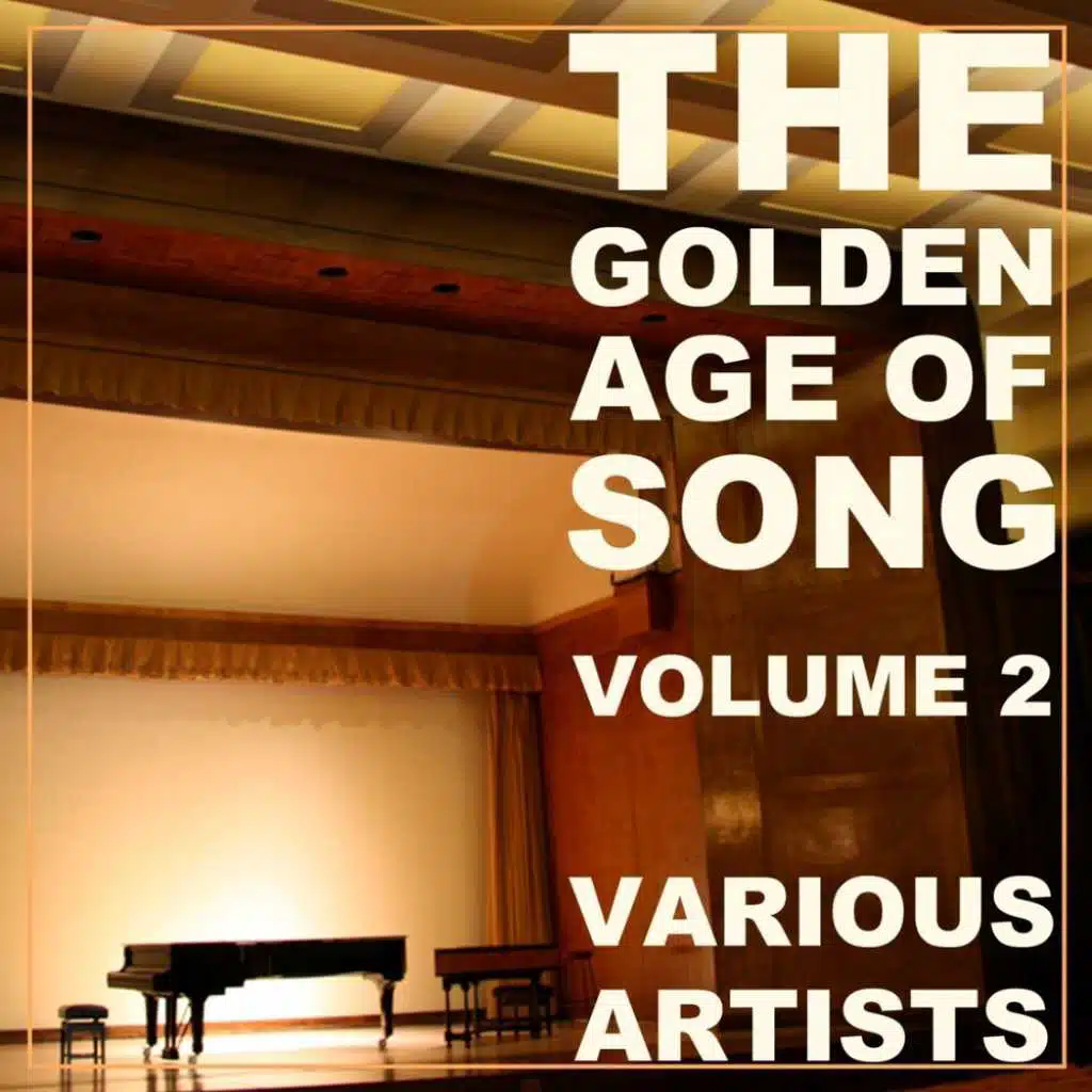 The Golden Age Of Song, Vol. 2