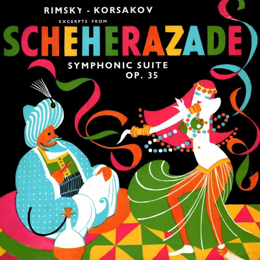 Rimsky-Korsakov: Scheherazade Symphonic Suite