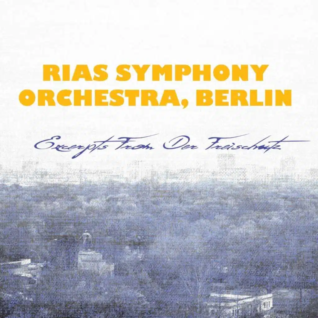 Excerpts from Der Freischutz