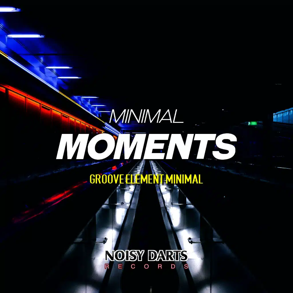 Minimal Moments (Groove Element Minimal)