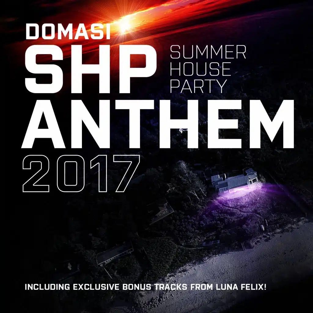 Summer House Party Anthem 2017