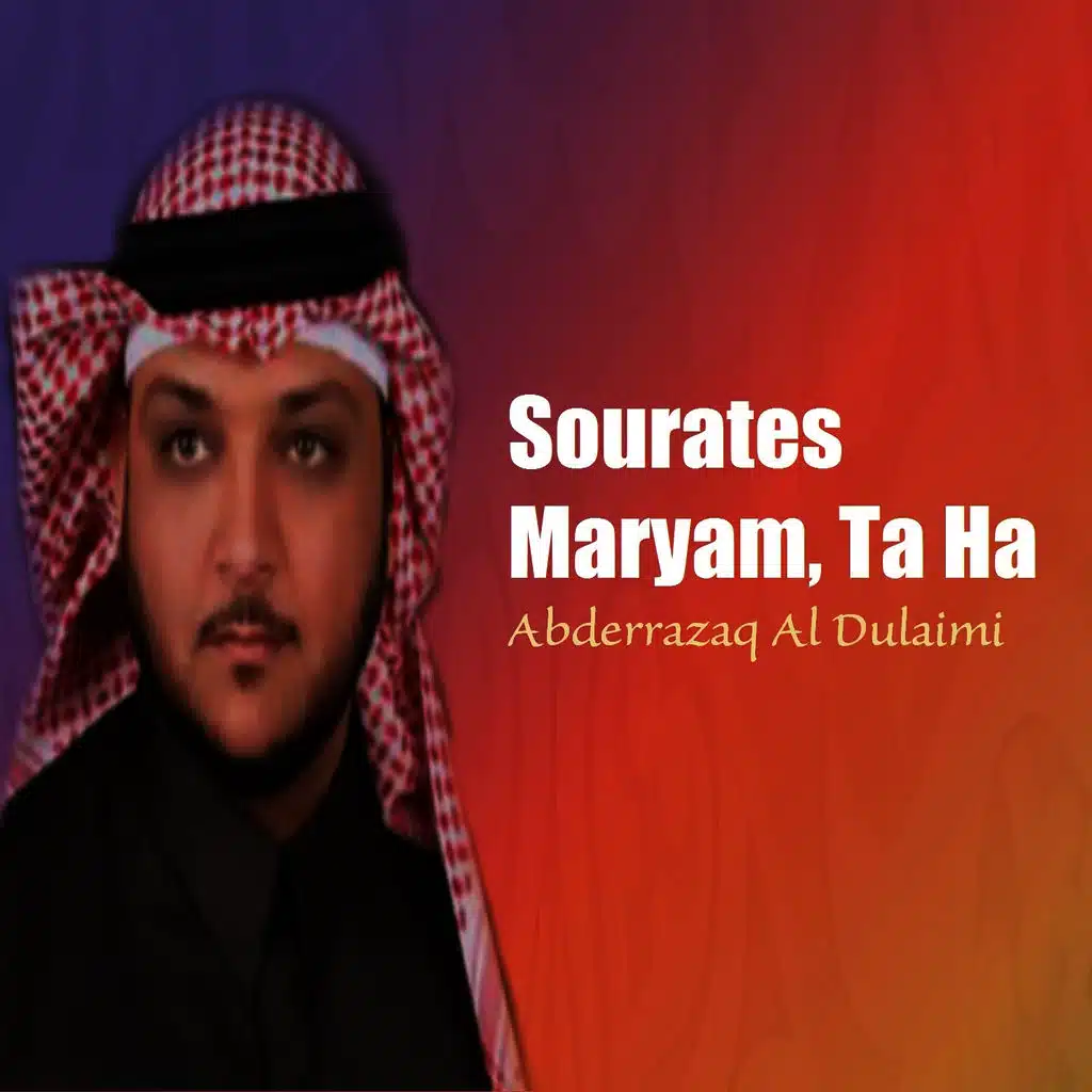 Sourates Maryam, Ta Ha (Quran)