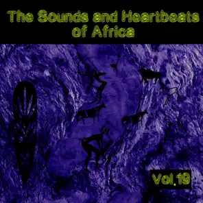 The Sounds and Heartbeat of Africa, Vol. 19