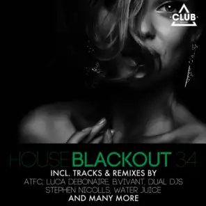 House Blackout, Vol. 34