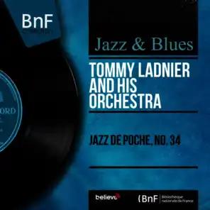 Tommy Ladnier And His Orchestra
