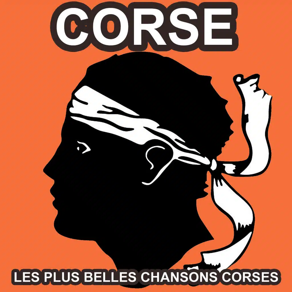 Corse (Les plus belles chansons corses)