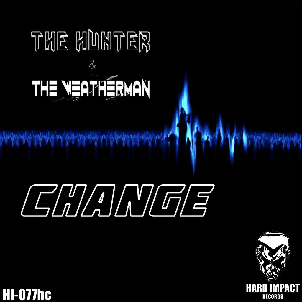 The Hunter, The Weatherman