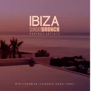 Ibiza Sunday Brunch (Mediterranean Flavoured Lounge Tunes)