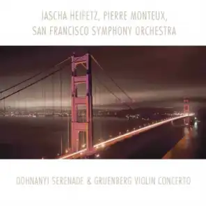 Pierre Monteux, San Francisco Symphony Orchestra and Jascha Heifetz