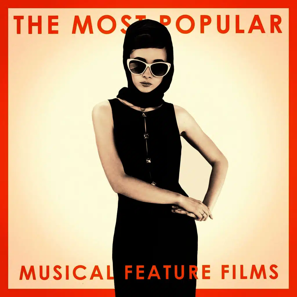 The Most Popular Musical Feature Films