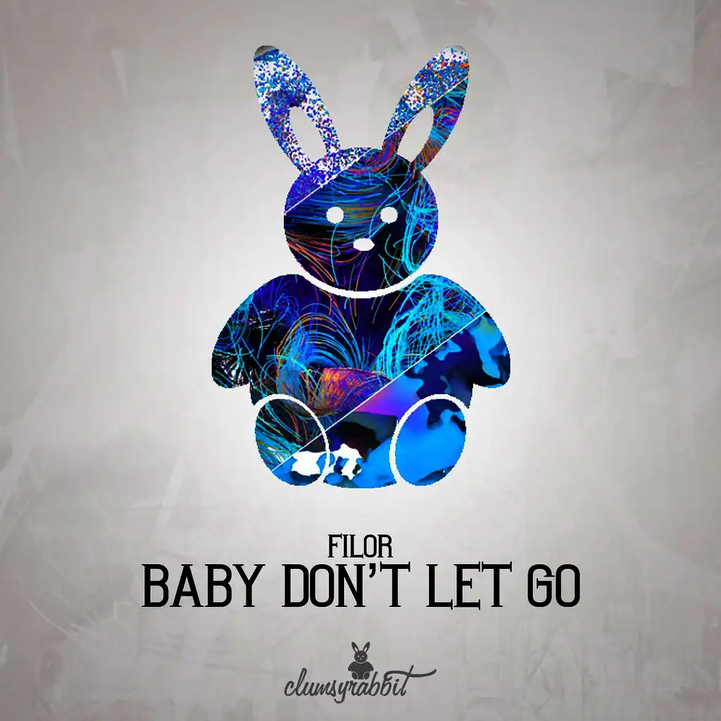 Baby Don't Let Go (Radio Edit)