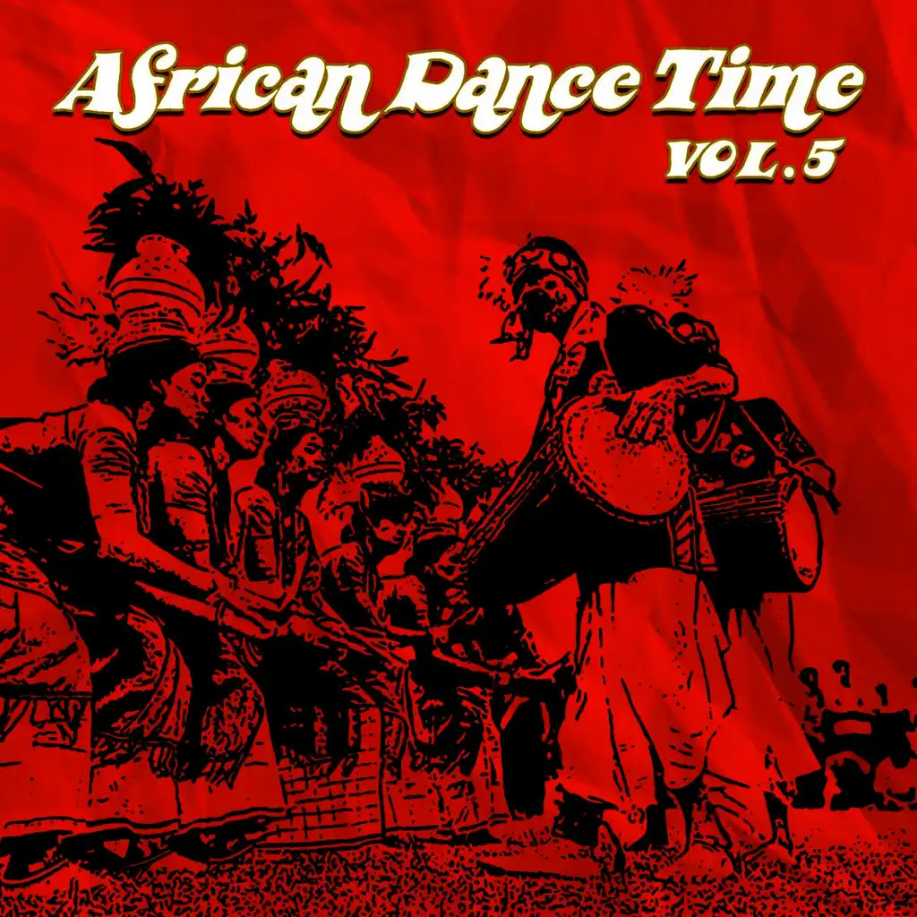 African Dance Time, Vol. 5