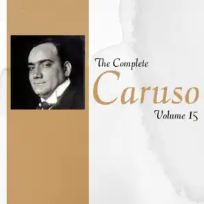 The Complete Caruso, Vol. 15