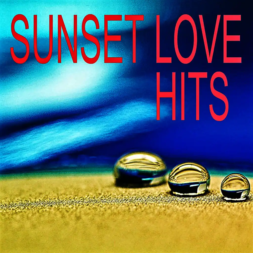 Sunset Love Hits