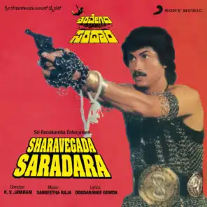 Sharavegada Saradara (Original Motion Picture Soundtrack)