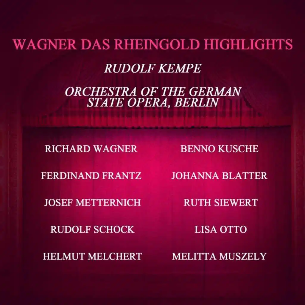 Wagner: Das Rheingold Highlights