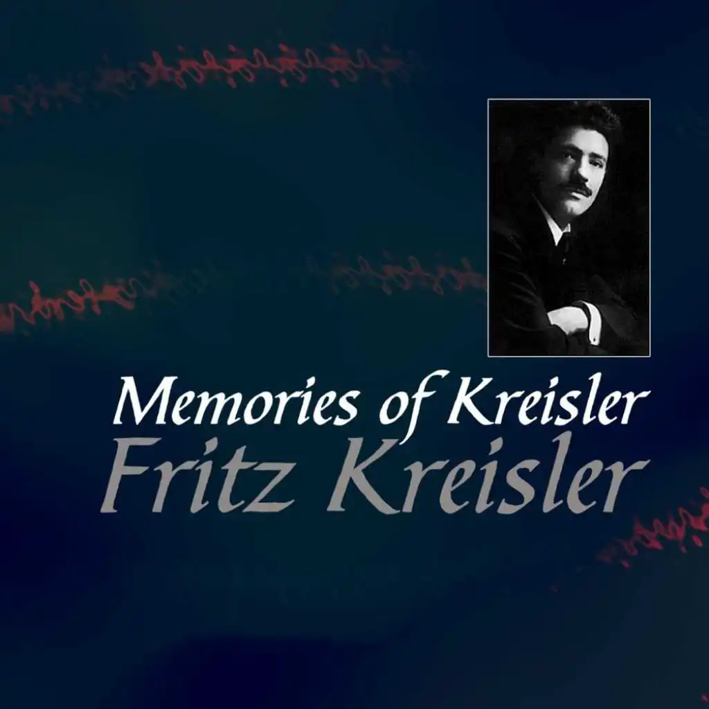 Memories of Kreisler