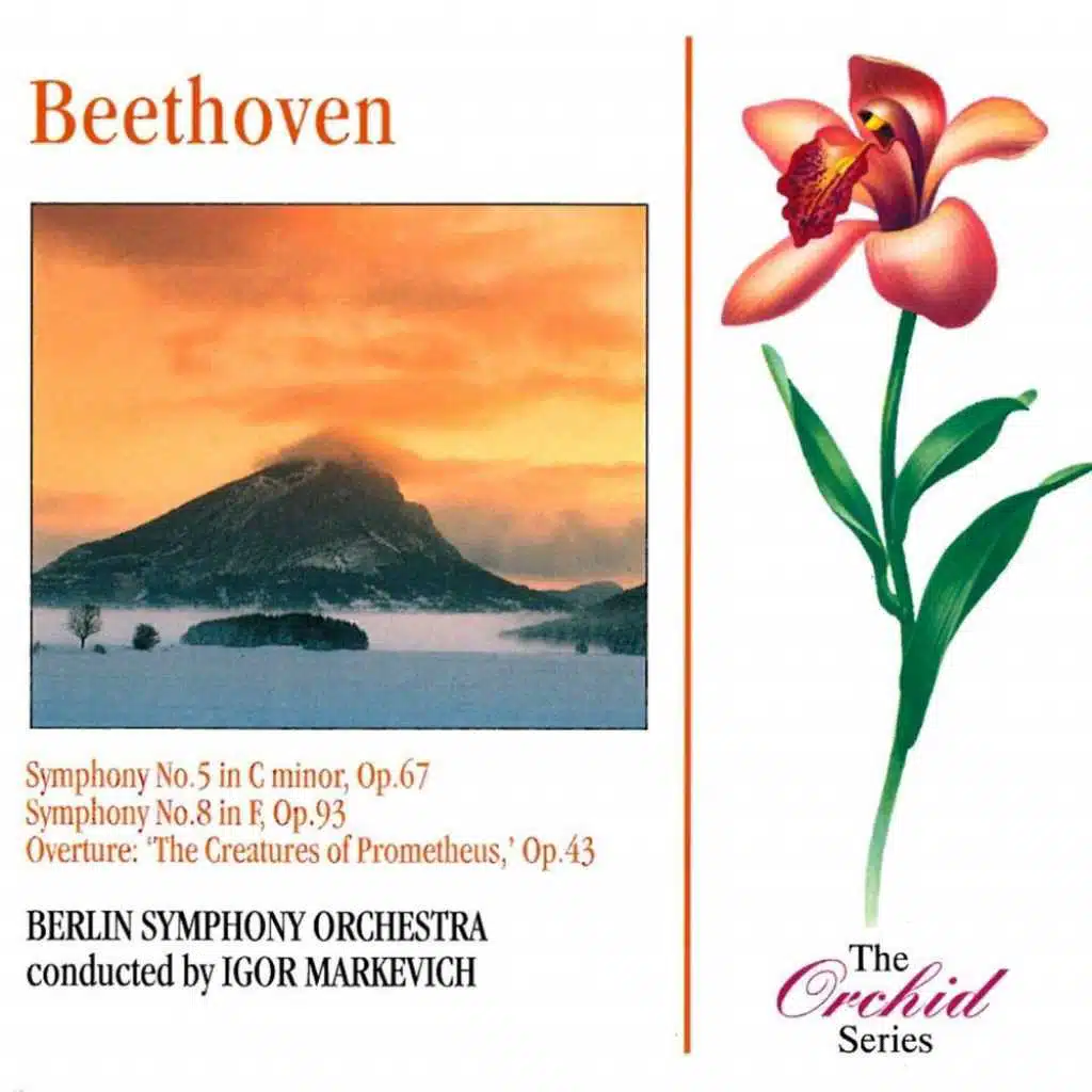Beethoven: Symphonies Nos. 5 & 8 and Prometheus Overture