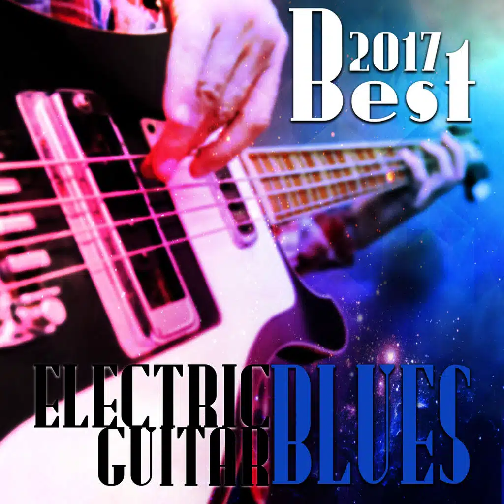 2017 Best Electric Guitar Blues