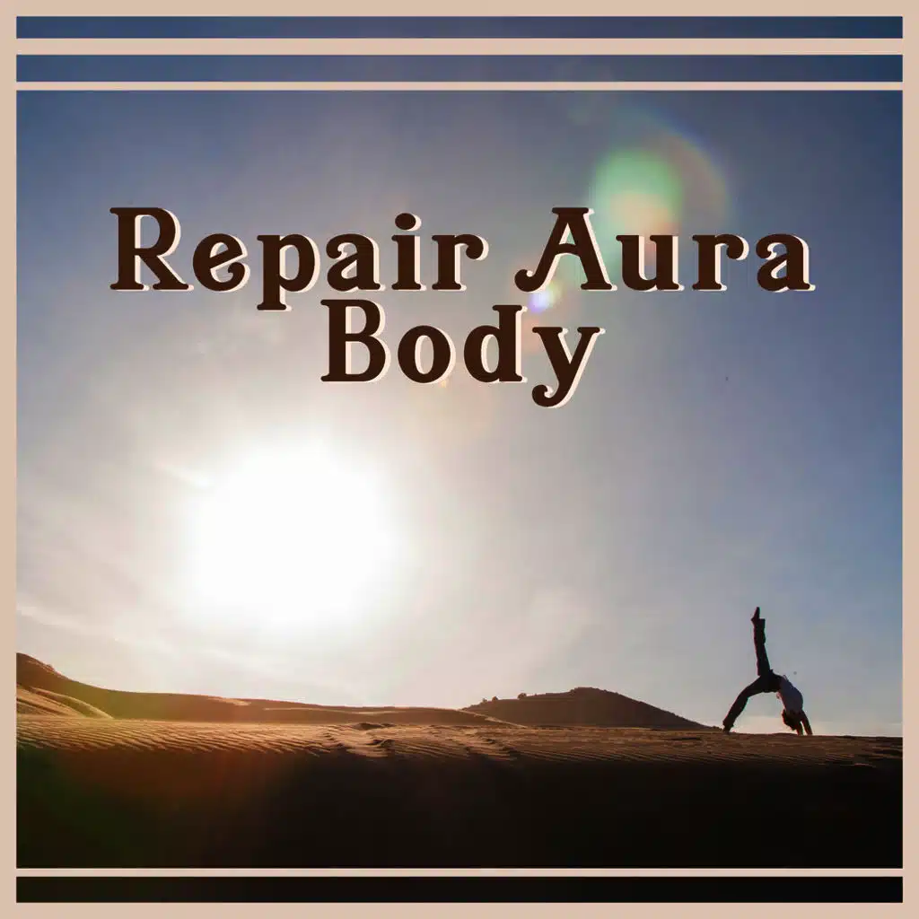 Repair Aura Body