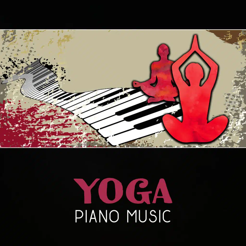 Yoga Piano Music – Soft New Age Music, Yoga Exercises, Mindfulness Training, Healing Soothing Sounds, Calm Background