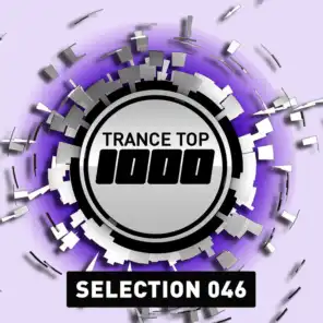 Trance Top 1000 Selection, Vol. 46