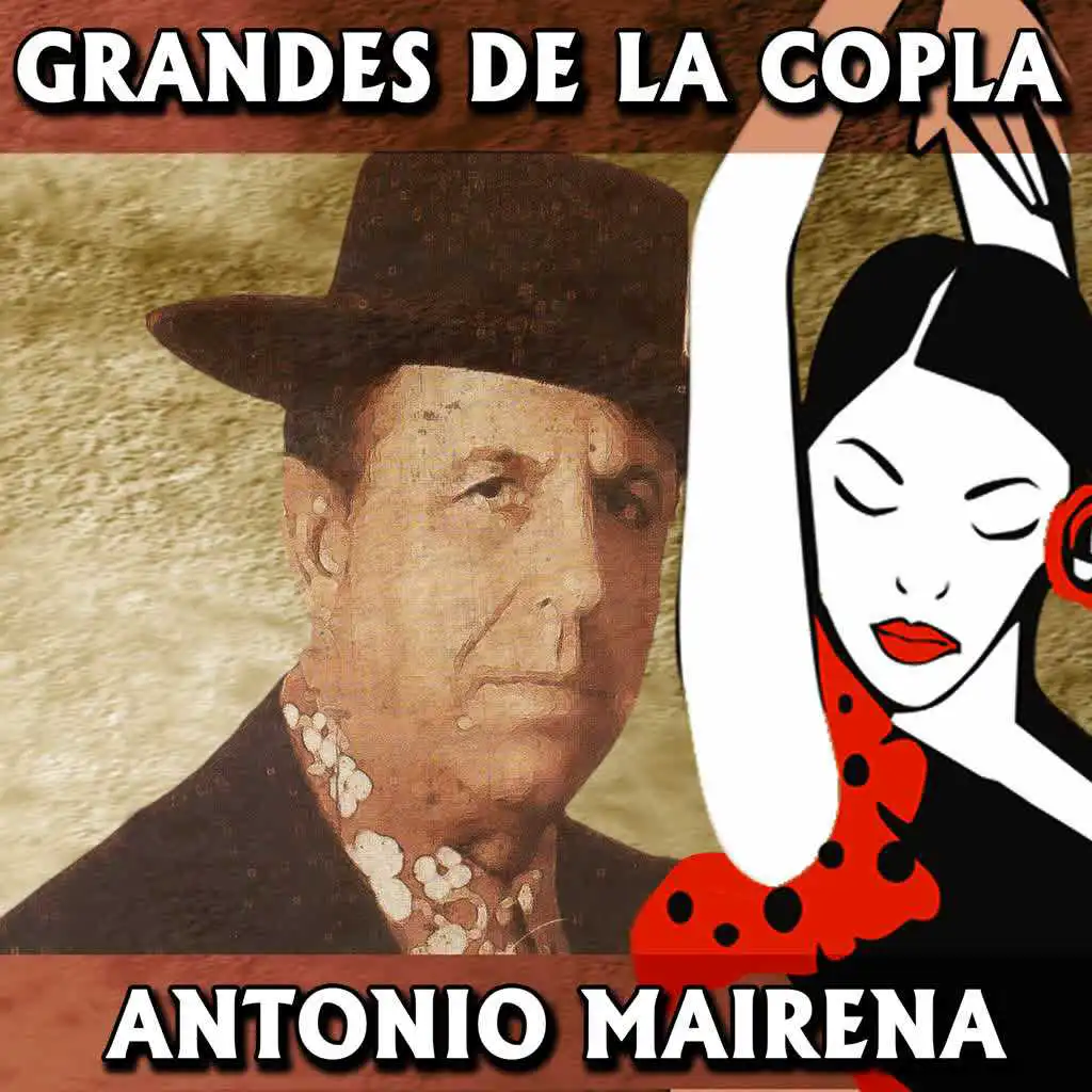 Grandes Coplas. Antonio Mairena