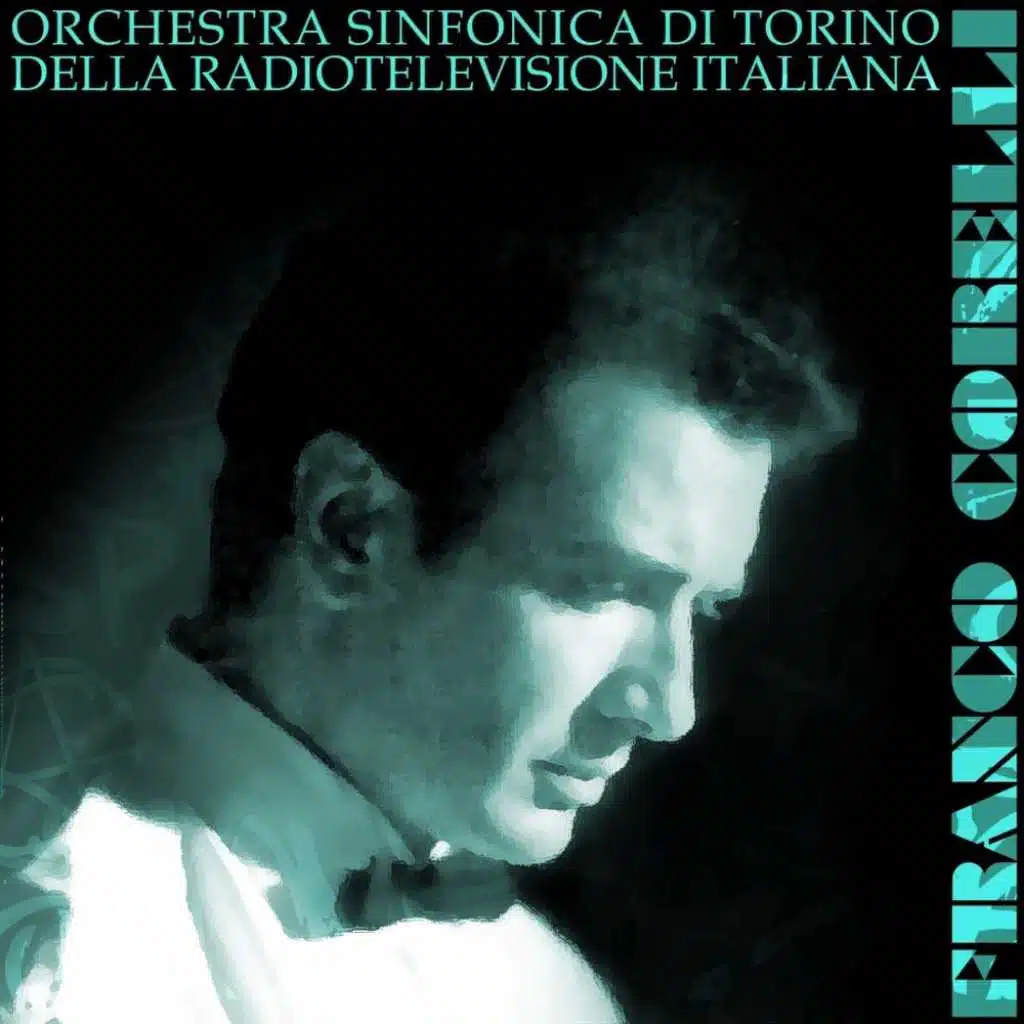 Orchestra Sinfonica Di Torino Della Radiotelevisione Italiana, Franco Corelli and Arturo Basile