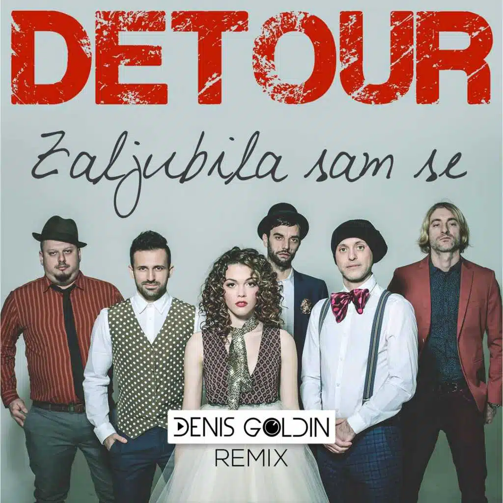 Zaljubila Sam Se (Denis Goldin Remix Radio Edit)