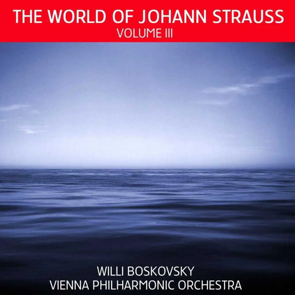 Vienna Philharmonic Orchestra and Willi Boskovsky