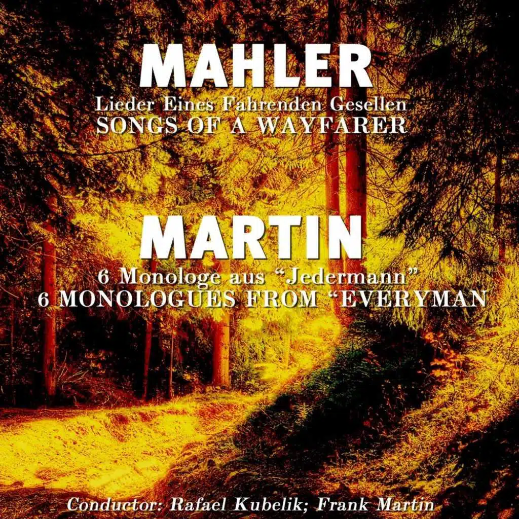 Mahler: Lieder Eines Fahrenden Gesellen