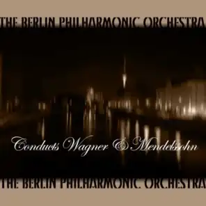 Conducts Wagner & Mendelssohn