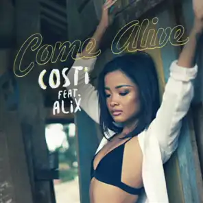 Come Alive (feat. Alix) (Radio Edit)