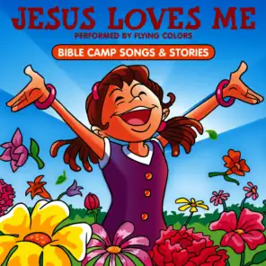 Bible Camp Songs & Stories: Jesus Loves Me