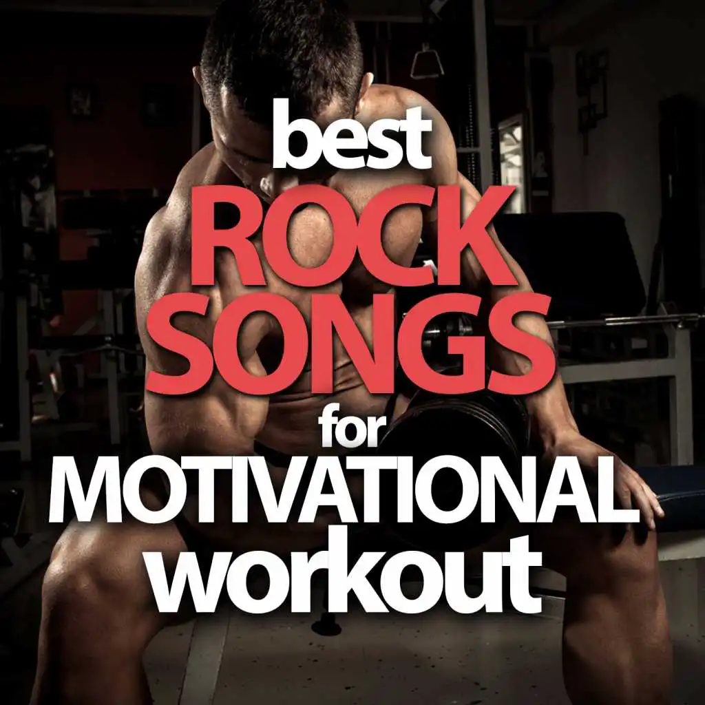 Best Rock Songs For Motivational Workout