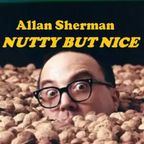 Allan Sherman Nutty But Nice